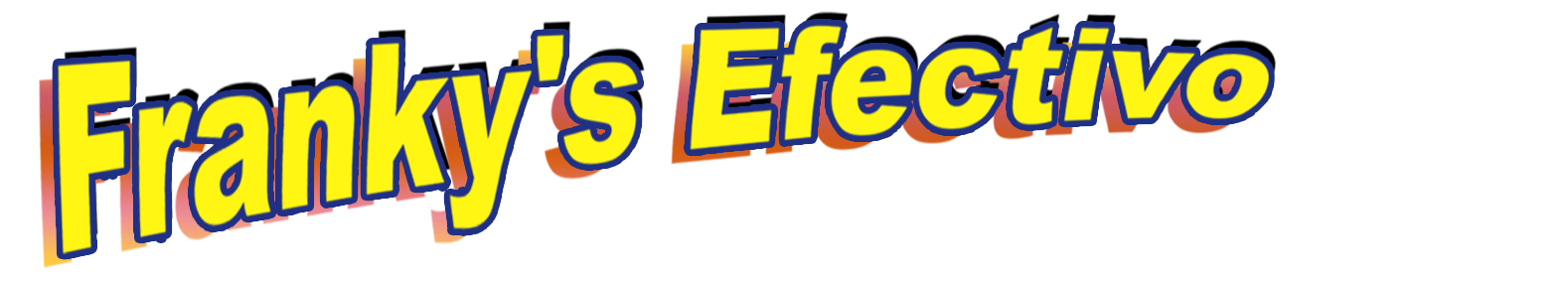 Franky's Efectivo Franky's Efectivo